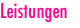 Leistungen